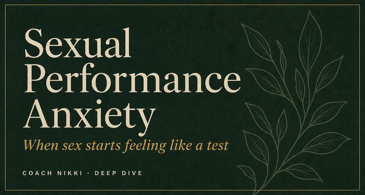 Share card for Sexual Performance Anxiety: Why Sex Starts Feeling Like a Test