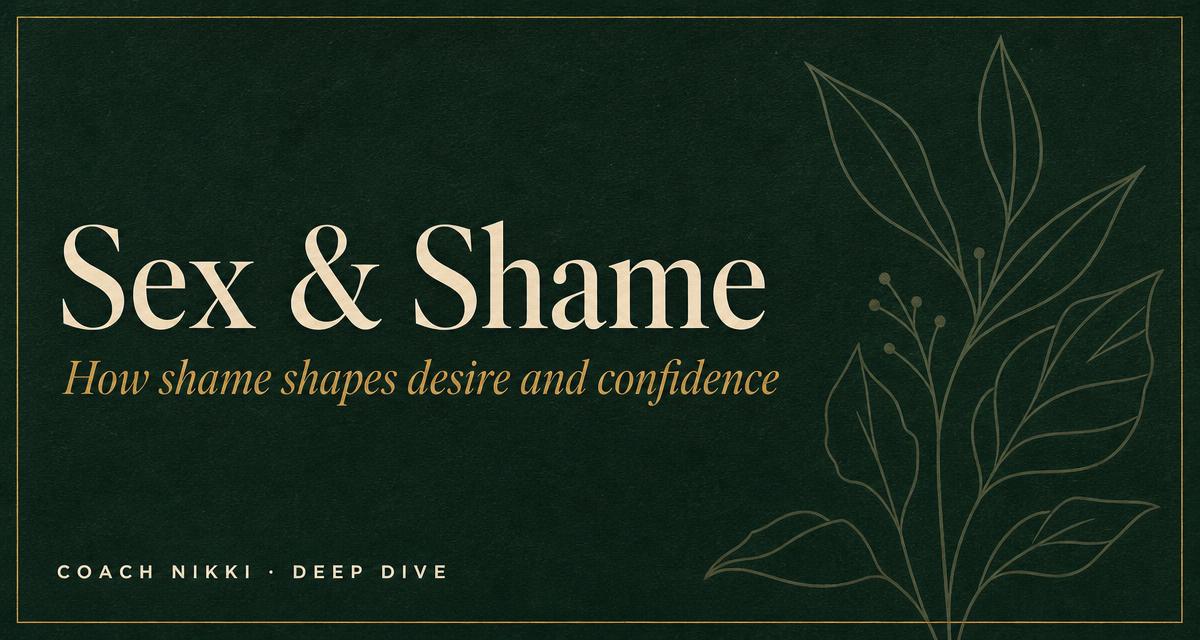 Share card for Sex & Shame: How Sexual Shame Affects Desire, Confidence & Intimacy